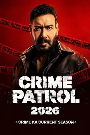 Crime Patrol 2026: Crime Ka Current Season 2026 Season 1 Hindi Sony-Liv Audio [EP - 17 ADDED]